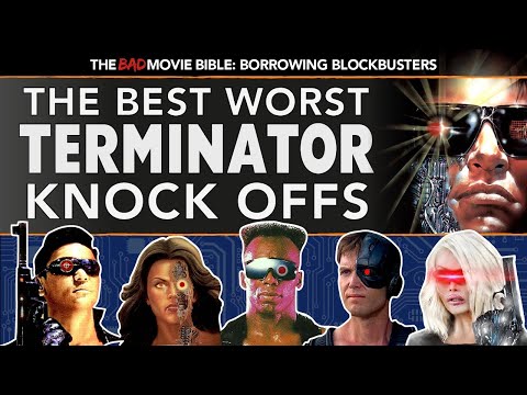 Borrowing Blockbusters: The Best Worst Terminator Knock Offs, Rip-Offs and Clones