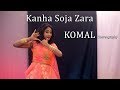 Kanha Soja Zara Bahubali 2 Dance Choreography Komal Nagpuri Video Songs Bollywood Dance Steps