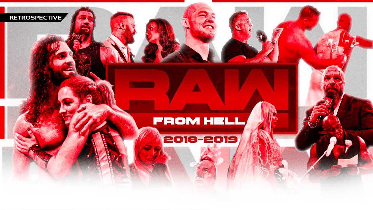 Monday Night RAW From Hell (2018-2019)