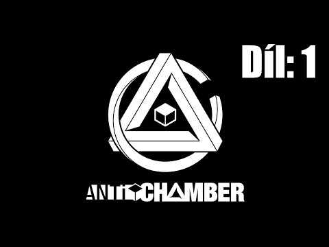 Antichamber - díl 1: Co se to vlastně děje?