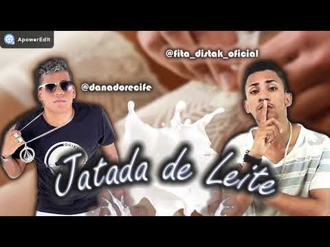 MC DANADO E MC FITA - JATADA DE LEITE - MÚSICA NOVA 2018