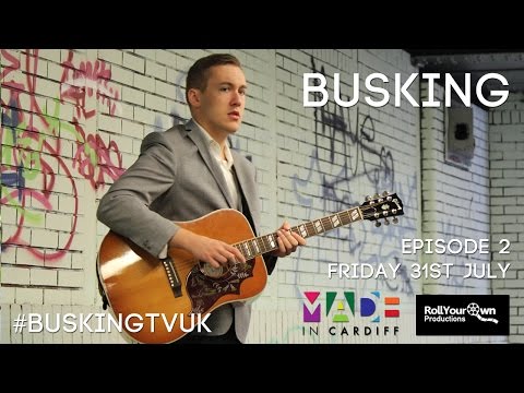 Busking - Episode 2 - Feat. Cal Ruddy