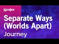 Separate Ways (Worlds Apart) - Journey | Karaoke Version | KaraFun