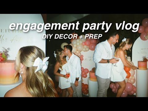 Engagement Party VLOG | DIY Decor, Preparation & Get Ready With Me!!