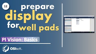 PI Vision: Noções básicas - Prepare o visor para poços