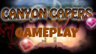 Canyon Capers - Gameplay