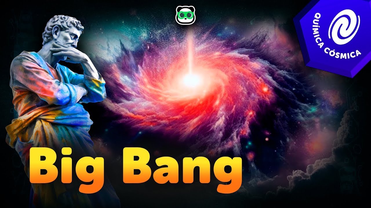 Big Bang e suas consequências!