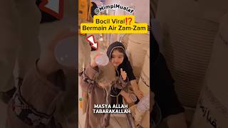 Download lagu VIRAL‼️Momen Bocil Bermain Air Zam-Zam. mp3