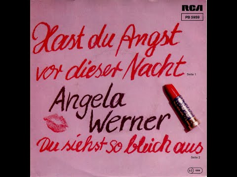 Angela Werner - Hast du Angst vor dieser Nacht (1981) HD Stereo