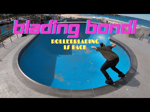 BLADING BONDI BEACH SKATEPARK