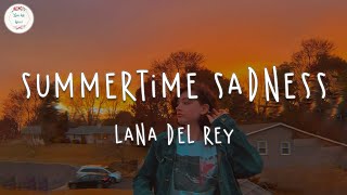 Lana Del Rey - Summertime Sadness (Lyric Video)
