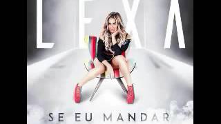 LEXA AUDIO OFICIAL (SE EU MANDAR)
