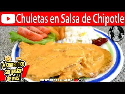 CHULETAS EN SALSA DE CHIPOTLE | Vicky Receta Facil