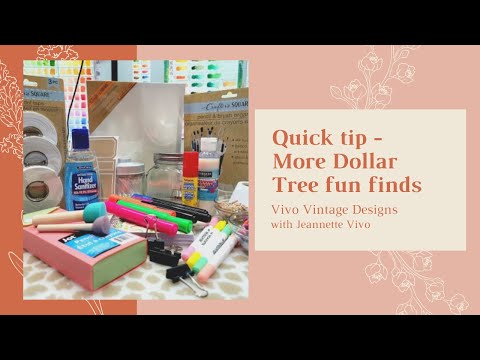 #257 - Quick tip - More Dollar Tree fun finds