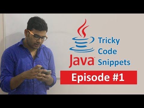 Java Tricky Code Snippets Episode 1