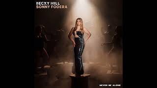 Becky Hill, Sonny Fodera - Never Be Alone (Instrumental)