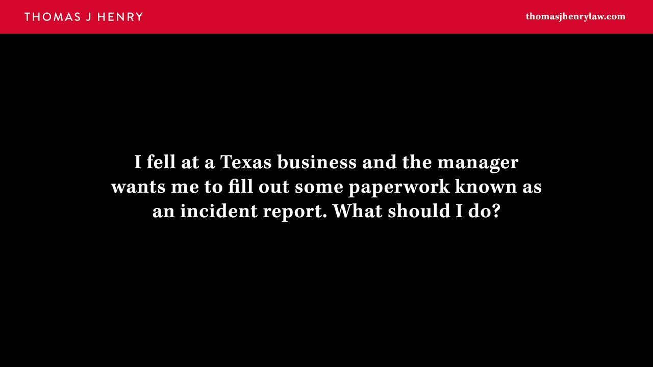 Should I File an Incident Report After Falling at a Texas Business?