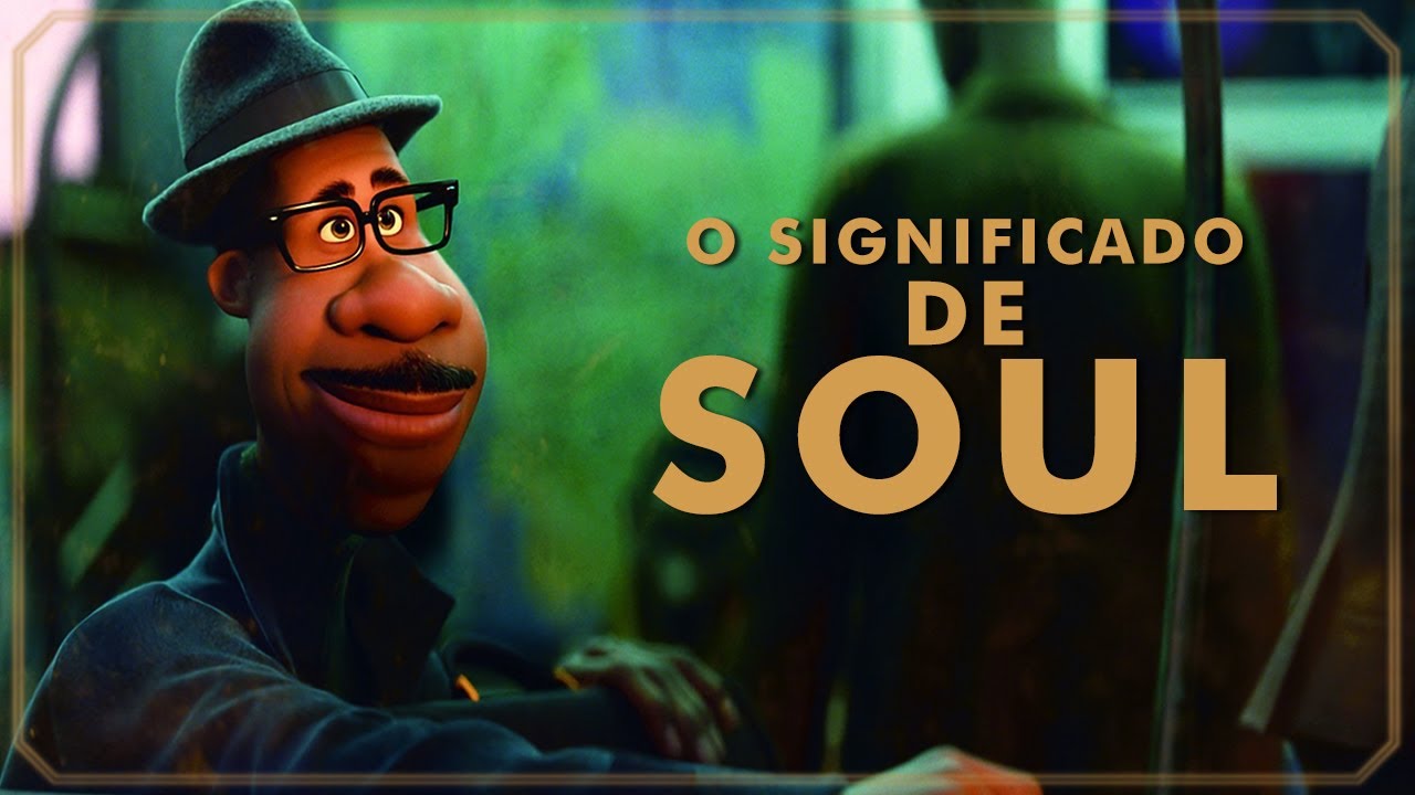 Soul é sobre NÃO ter propósito?