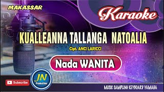Download lagu Kualleanna Tallanga Natoalia_Karaoke Makassar_Nada Cewek_Music Sampling Keyboard mp3 Download lagu Kualleanna Tallanga Natoalia_Karaoke Makassar_Nada Cewek_Music Sampling Keyboard mp3