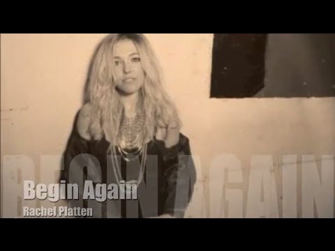 Rachel Platten - Begin Again (Official Lyric Video)