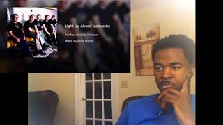 Further Seems Forever Light Up Ahead Reaction