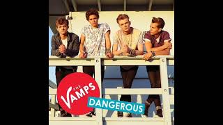 The Vamps: Dangerous (Audio)