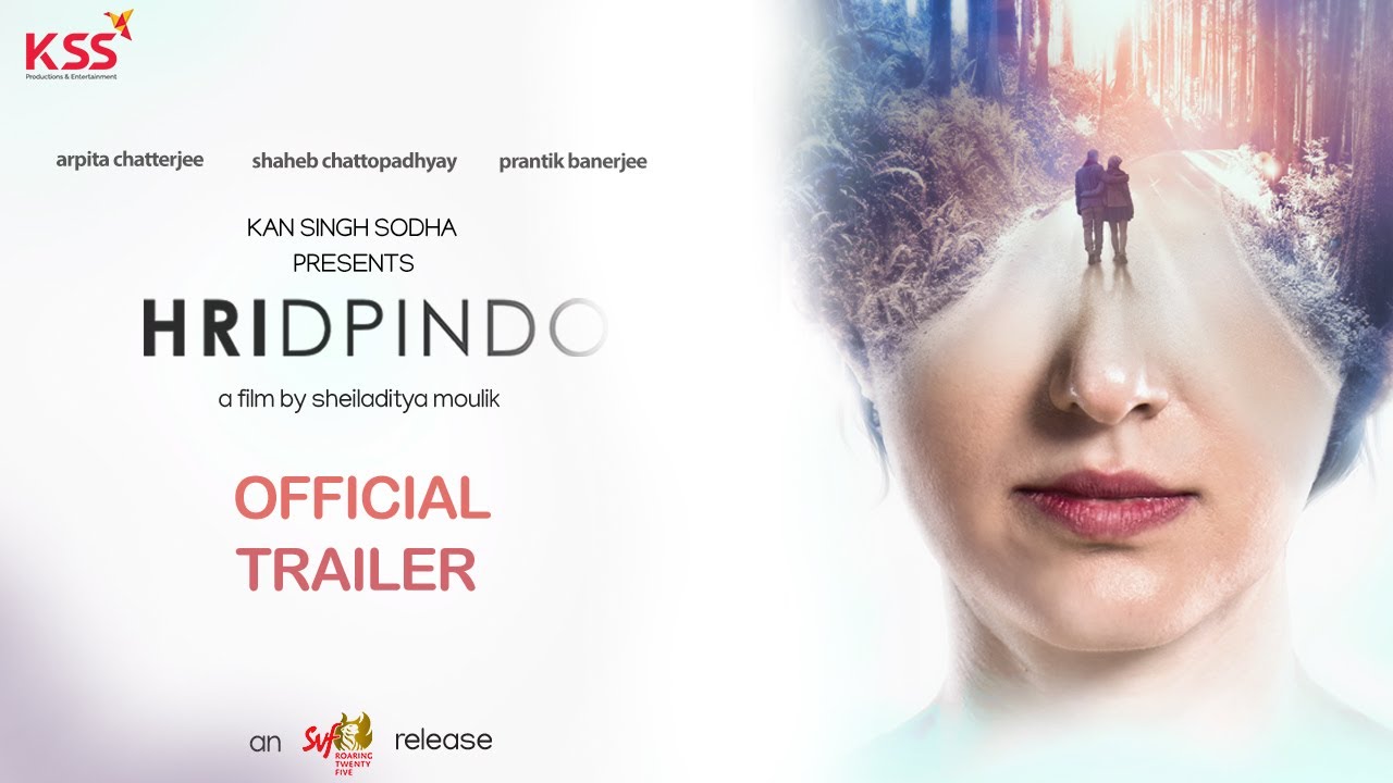 HRIDPINDO OFFICIAL TRAILER |Arpita Chatterjee| Shaheb Chattopadhyay|Prantik Banerjee|Shieladitya|KSS