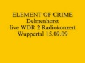 Element of Crime live-Delmenhorst 
