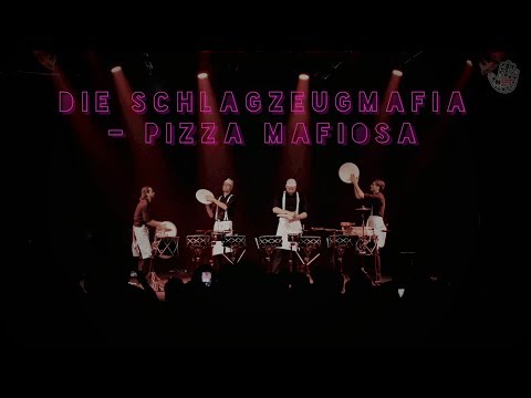 MEINL Percussion Festival 2018 - Die Schlagzeugmafia - Pizza Mafiosa