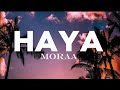 MORAA - HAYA (Lyrics video) |Kenyan Music