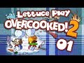 Lettuce Play Overcooked 2! 01