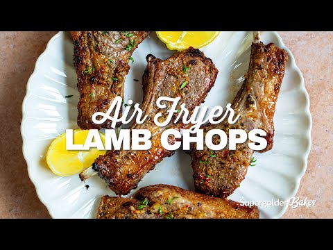 Air Fryer Lamb Chops | Supergolden Bakes