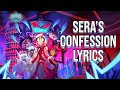 Sera's Confession Lyrics (From "Hazbin Hotel") Patina Miller, Liz Callaway