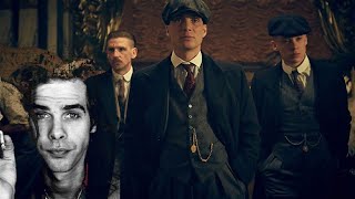 Every Nick Cave &amp; TBS song featured in Peaky Blinders (2013-2017)