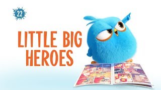 Angry Birds Blues | Little Big Heroes - S1 Ep22