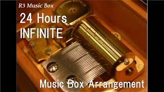 24 Hours/INFINITE [Music Box]
