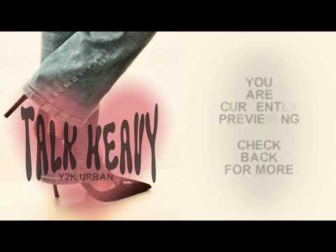 TALK HEAVY | MUSIC PREVIEWS | COMPILATION OF URBAN SONG PREVIEWS