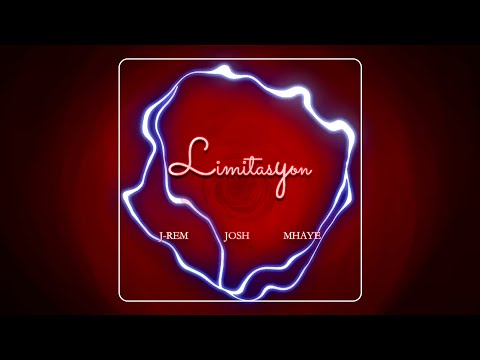 LIMITASYON - J-rem x Josh x Mhaye (prod.Since 1999)