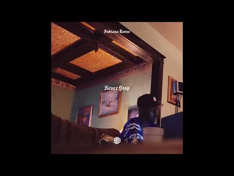 Indiana Rome - Never Stop (Official Audio)