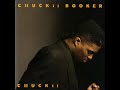 Chuckii Booker - Oh Lover