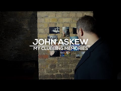 John Askew: My Clubbing memories