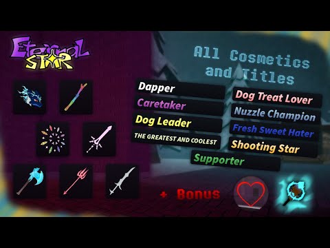 Eternal Star: All Cosmetics and Titles (+Bonus)