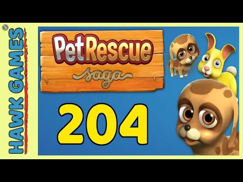Pet Rescue Saga Level 204 - 3 Stars Walkthrough, No Boosters