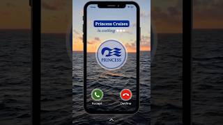 Princess Cruises is calling…