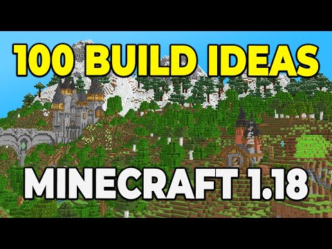 100 BUILD IDEAS for your MINECRAFT 1.18 Survival World!