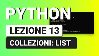PYTHON Tutorial Italiano 13 - LIST