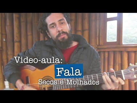 Fala - Secos e Molhados