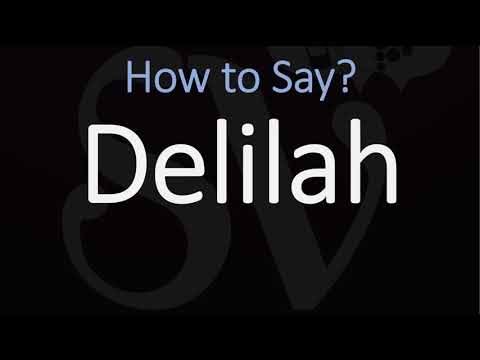 How to Pronounce Delilah? (CORRECTLY) English Hebrew Name Pronunciation