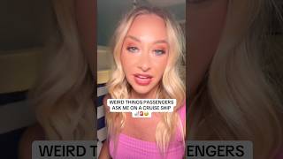 CRAZY THINGS PASSENGERS ASK ME 🛳️‼️🚨😱 #cruise #cruiseship #crew