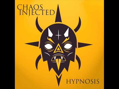 Chaos Injected - Hypnosis